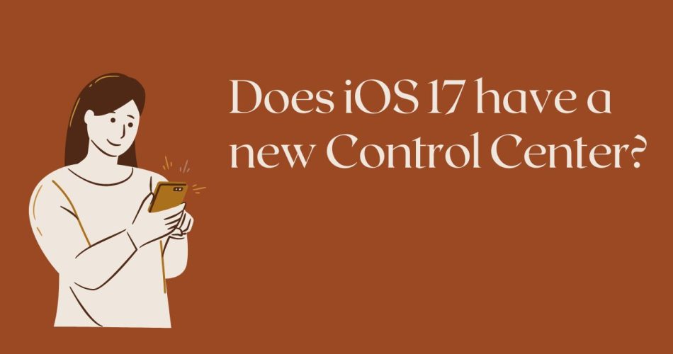 Control Center in iOS 17