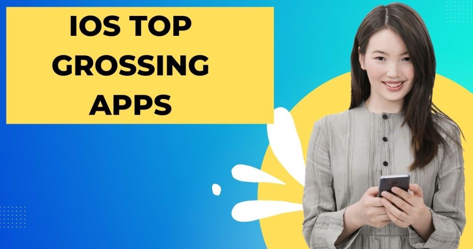 iOS Top Grossing Apps