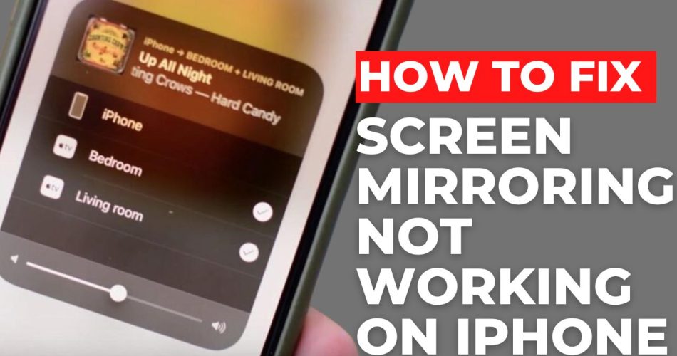 How to Fix Screen Mirroring Not Working on iPhone