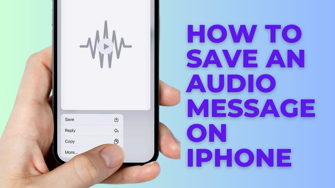 how-to-save-an-audio-message-on-iphone