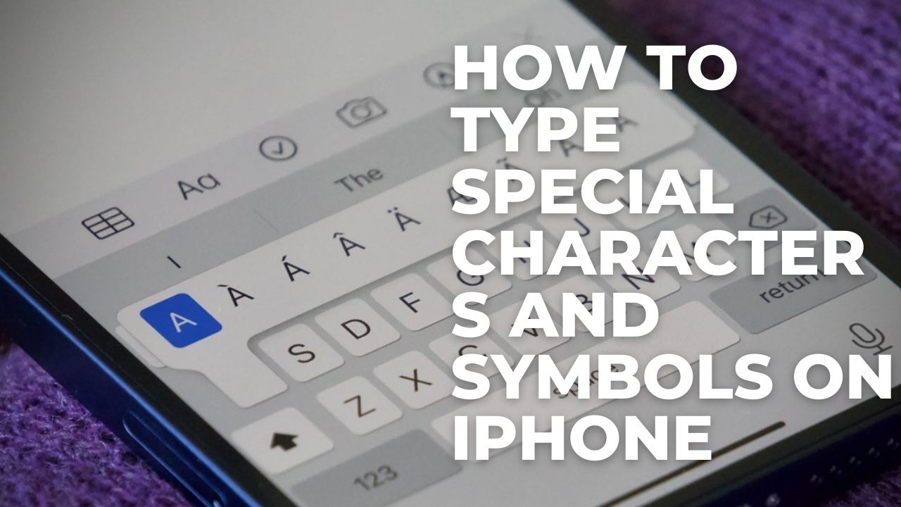 how-to-type-special-characters-and-symbols-on-iphone