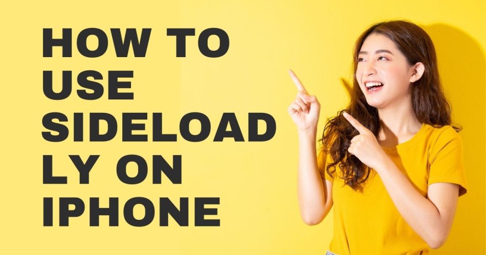 How to Use Sideloadly on iPhone