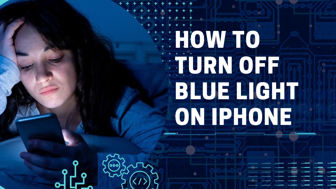 how-to-turn-off-blue-light-on-iphone-ipodsoft