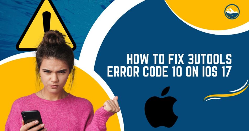 3uTools Error Code 10 on iOS 17
