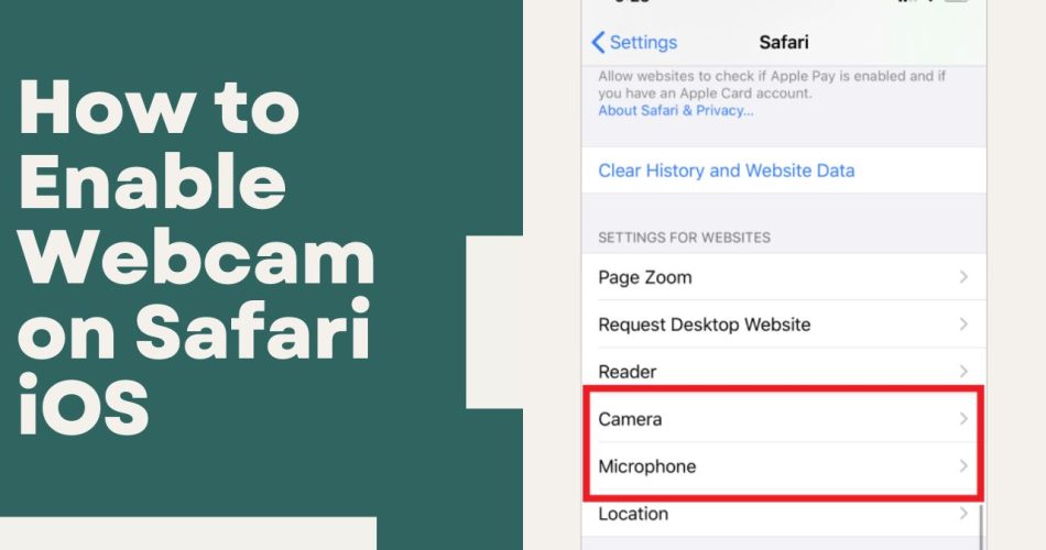 How to Enable Webcam on Safari iOS