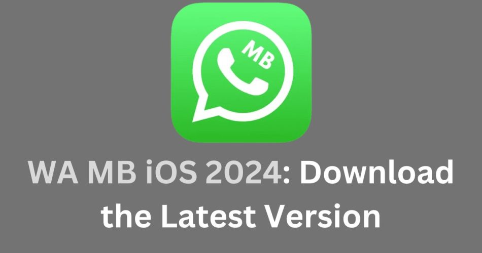 WA MB iOS 2024