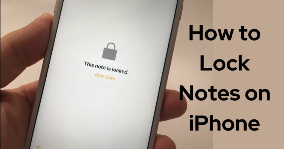 How to Lock Notes on iPhone